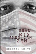 Cover: Real Big American Zen - Raw Earth Ink