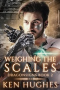 Cover: Weighing the Scales (Dragonsigns, #2) - Windward Road Press