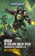Cover: Warhammer 40.000 - Urdesh - Die Schlange und die Heilige - Black Library