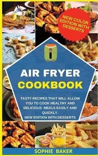 Enlarge image Cover: Air Fryer Cookbook - Sophie Baker