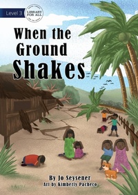 Enlarge image Cover: When the Ground Shakes - Library for All