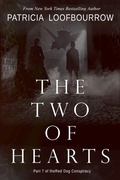 Cover: The Two of Hearts: Part 7 of the Red Dog Conspiracy - Red Dog Press LLC