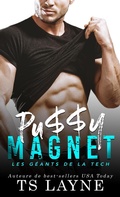 Cover: Pu$$y Magnet (Les Geants de la Tech, #1) - Les Geants de la Tech