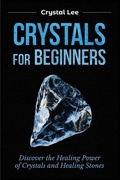 Cover: Crystals for Beginners - Kyle Andrew Robertson