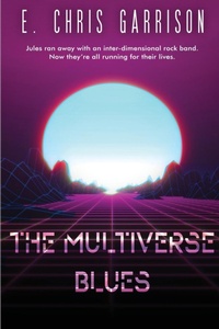 Enlarge image Cover: The Multiverse Blues - Silly Hat Books