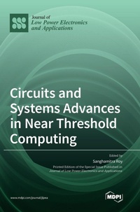 Enlarge image Cover: Circuits and Systems Advances in Near Threshold Computing - MDPI AG