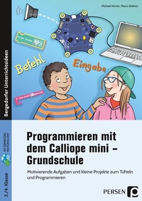 Enlarge image Cover: Programmieren mit dem Calliope mini - Grundschule - Persen Verlag in der AAP Lehrerwelt GmbH