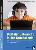 Cover: Digitaler Unterricht in der Grundschule - Persen Verlag in der AAP Lehrerwelt GmbH