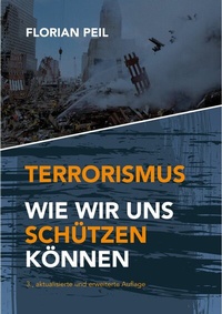 Abbildung von: Terrorismus - wie wir uns schützen können - tredition