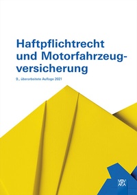 Abbildung von: Haftpflichtrecht und Motorfahrzeugversicherung - Compendio Bildungsmedien