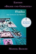 Cover: Edition "Bilder und Gedichte" / #haiku - epubli