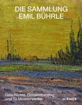 Cover: Die Sammlung Emil B&uuml;hrle - Hirmer