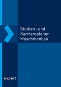 Cover: Studien- und Karriereplaner Maschinenbau - expert verlag ein Imprint von Narr Francke Attempto Verlag