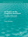 Cover: In Praise of the Cognitive Emotions (Routledge Revivals) - Routledge