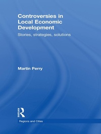Enlarge image Cover: Controversies in Local Economic Development - Routledge