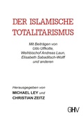 Cover: Der islamische Totalitarismus - GHV
