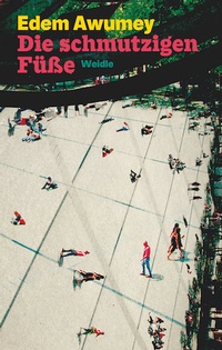 Enlarge image Cover: Die schmutzigen Fu¨ße - Weidle