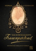 Bild: Das Schicksalhafte Frauenportrait - XOXO-Verlag