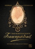 Bild: Das Schicksalhafte Frauenportrait - XOXO-Verlag