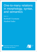 Cover: One-to-many-relations in morphology, syntax, and semantics - Language Science Press