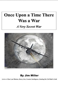 Enlarge image Cover: Once Upon a Time There Was A War - A Very Secret War - Hydra Publications