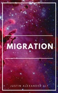 Cover: Migration (Unending Earths (A Science Fiction Exploration and First Contact Adventure), #1) - Unending Earths (A Science Fiction Exploration and First Contact Adventure)