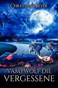 Cover: Vampwolf die Vergessene - epubli
