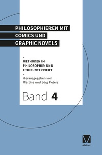 Abbildung von: Philosophieren mit Comics und Graphic Novels - Meiner