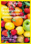 Cover: Die 11 wichtigsten Nahrungserg&auml;nzungsmittel - BoD - Books on Demand