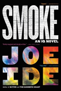 Enlarge image Cover: Smoke - Mulholland Books