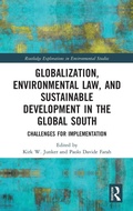 Abbildung von: Globalization, Environmental Law, and Sustainable Development in the Global South - Routledge