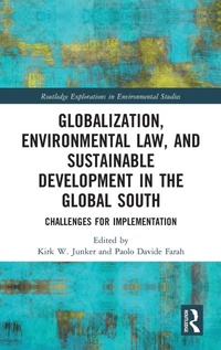 Abbildung von: Globalization, Environmental Law, and Sustainable Development in the Global South - Routledge
