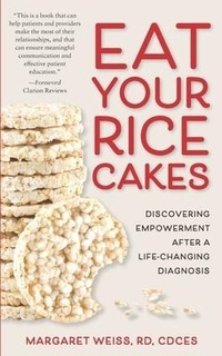 Enlarge image Cover: Eat Your Rice Cakes - Wishbone Media, LLC