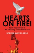 Cover: Hearts On Fire! Your Roadmap to An Exciting, Love-Filled Life - King and Co