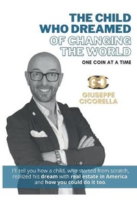 Abbildung von: The child who dreamed of changing the world - Giuseppe Cicorella