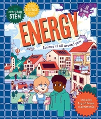 Enlarge image Cover: Everyday STEM Science - Energy - Kingfisher Books Ltd