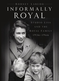 Abbildung von: Informally Royal - The History Press Ltd