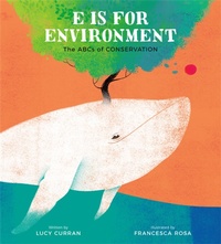 Enlarge image Cover: E Is for Environment - Running Press Kids