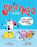Cover: Skip to My Moo - Running Press Kids