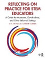 Cover: Reflecting on Practice for Stem Educators - Routledge
