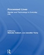 Cover: Processed Lives - Routledge