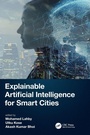 Cover: Explainable Artificial Intelligence for Smart Cities - CRC Press