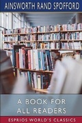 Cover: A Book for All Readers (Esprios Classics) - Blurb