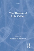 Cover: The Theatre of Luis Valdez - Routledge