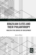Cover: Brazilian Elites and their Philanthropy - Routledge