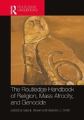 Cover: The Routledge Handbook of Religion, Mass Atrocity, and Genocide - Routledge