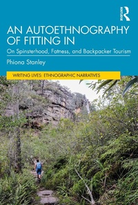 Abbildung von: An Autoethnography of Fitting In - Routledge