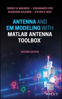 Enlarge image Cover: Antenna and EM Modeling with MATLAB Antenna Toolbox - Wiley