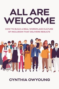 Enlarge image Cover: All Are Welcome: How to Build a Real Workplace Culture of Inclusion that Delivers Results - McGraw-Hill Education