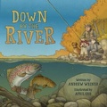 Cover: Down by the River - Abrams Books for Young Readers